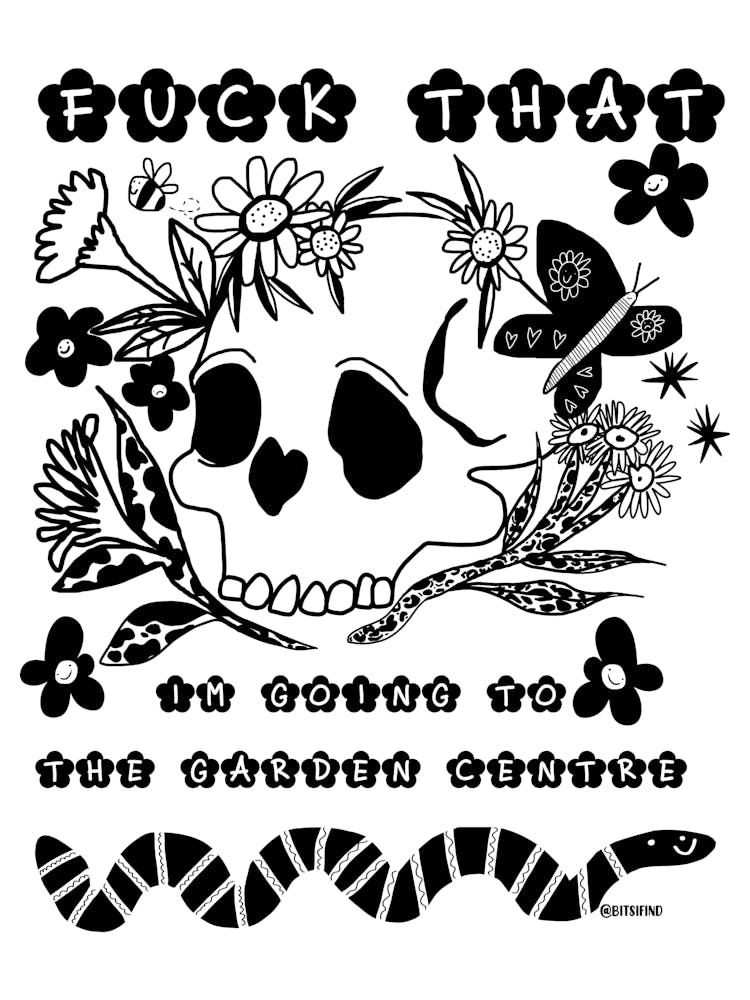 Fxck That Im Going To The Garden Centre