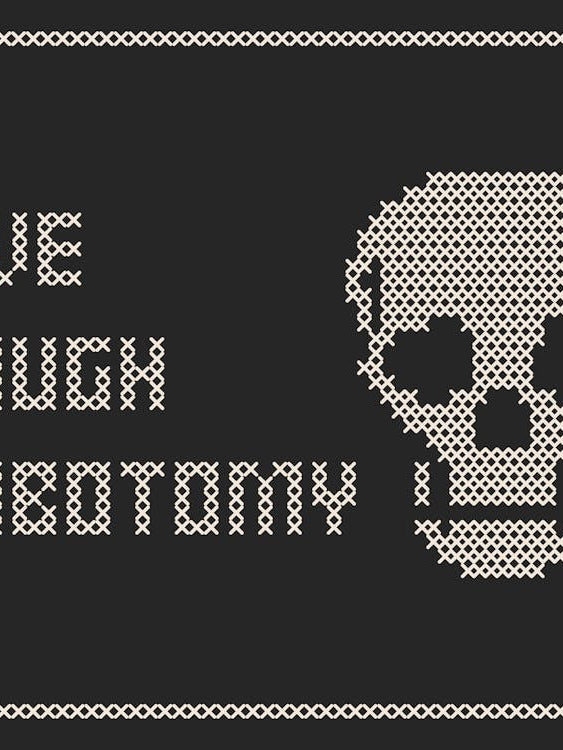 Cross Stitch Live Laugh Lobotomy - White & Black Landscape