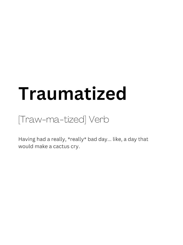 Traumatized Definition Meaning