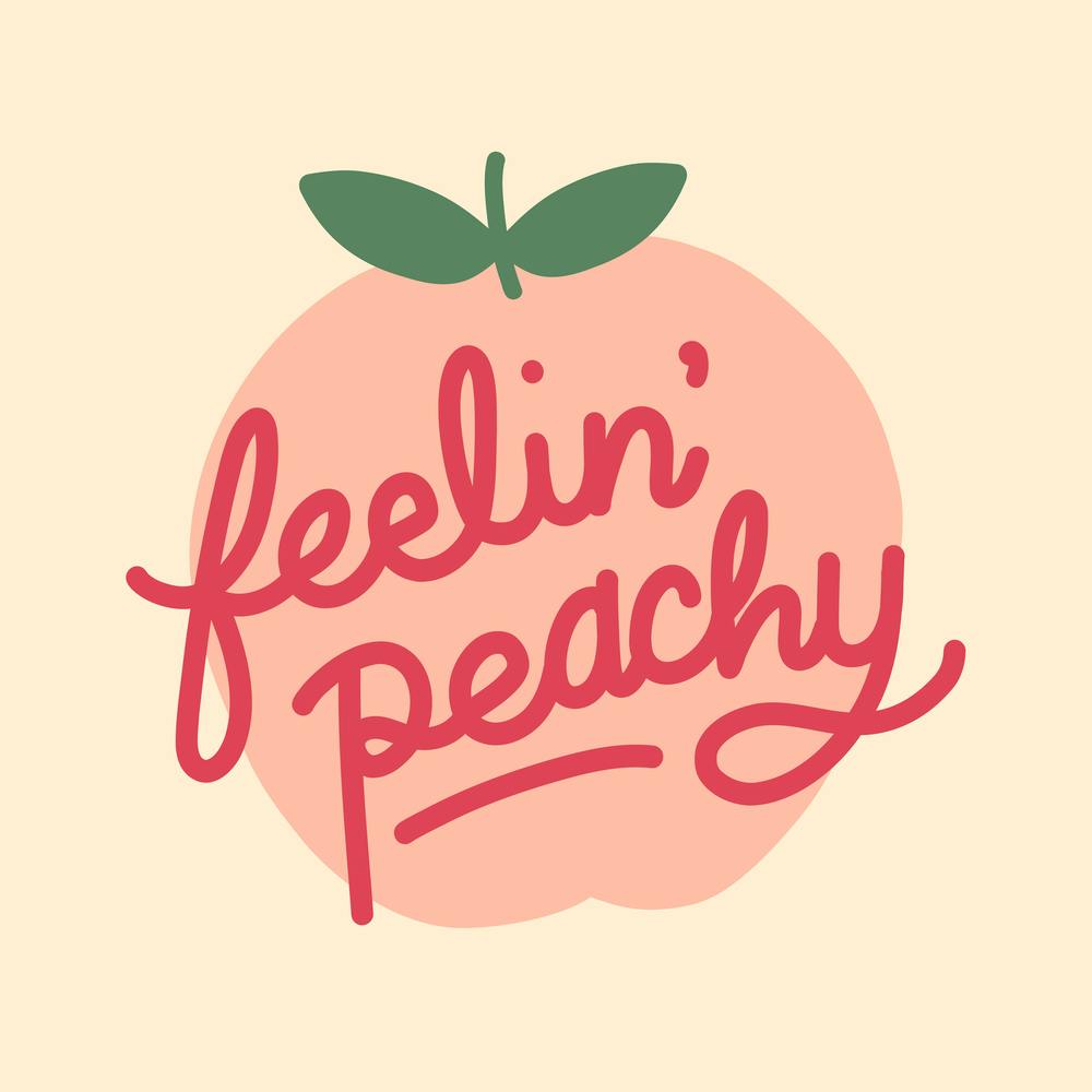 Feelin Peachy
