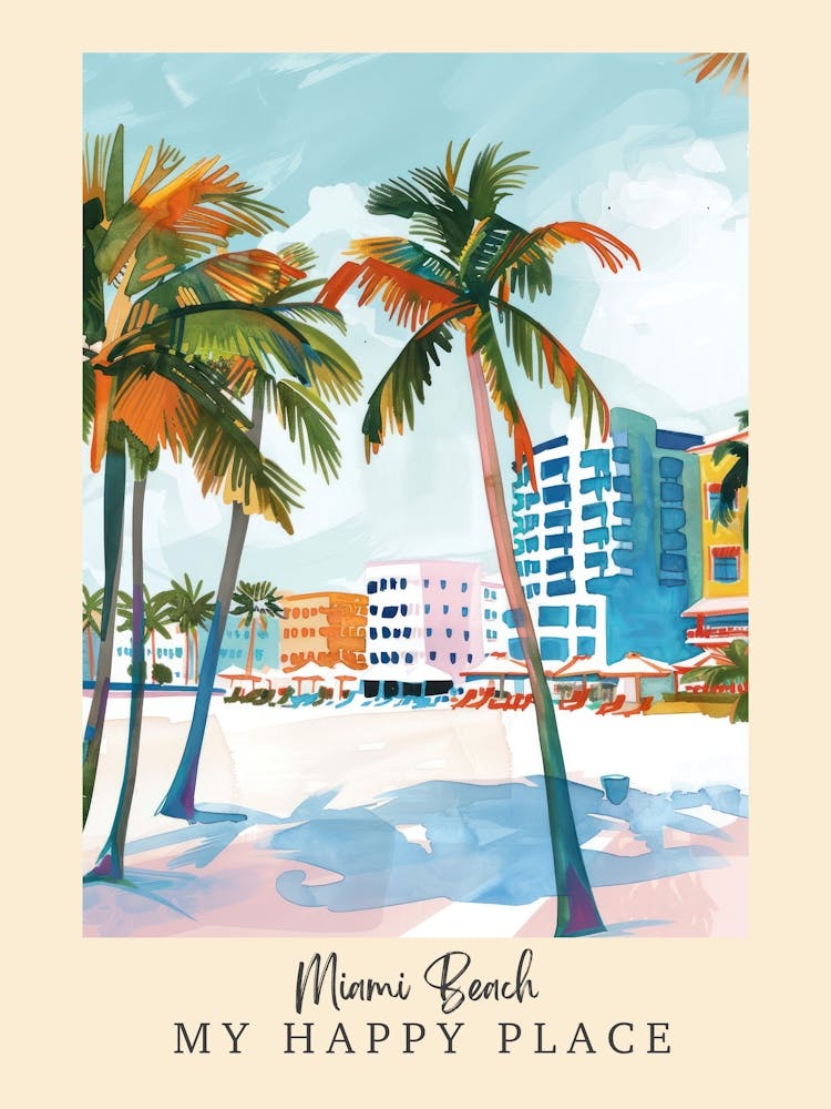 My Happy Place Miami Beach 1 Travel Poster
