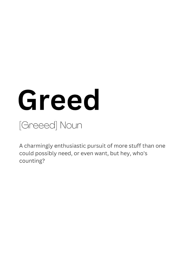 Greed Definition Meaning