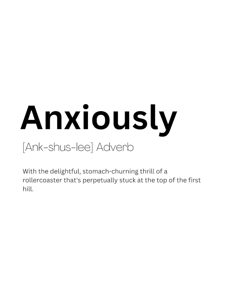 Anxiously Definition Meaning