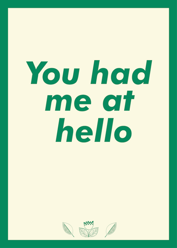 You Had Me At Hello 2