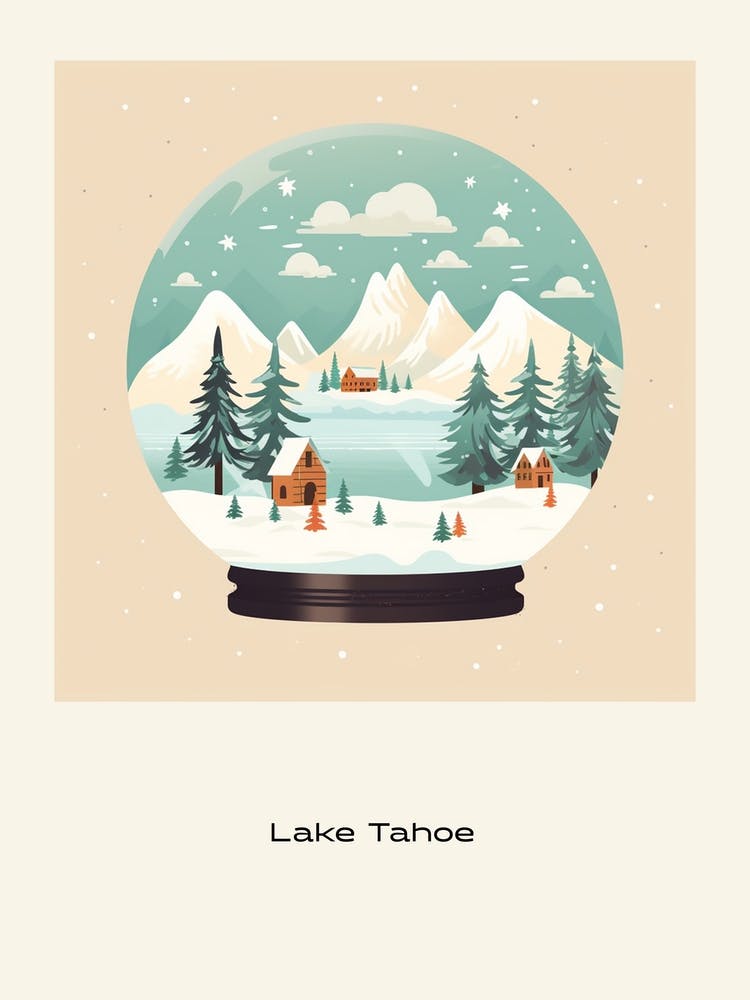 Lake Tahoe Usa Snowglobe Poster