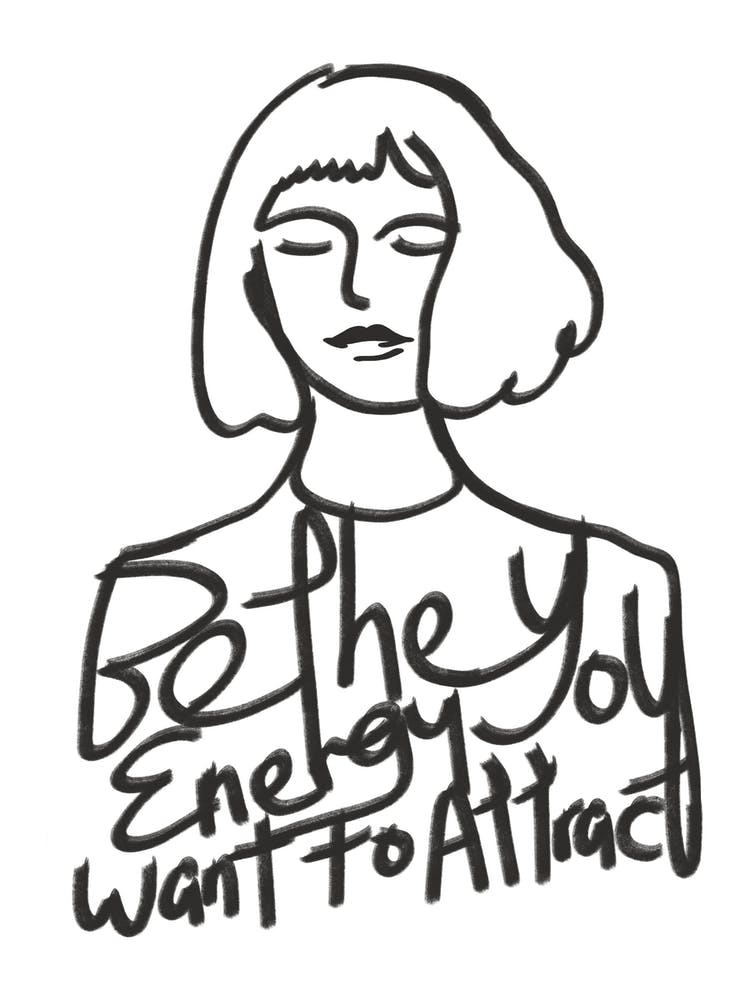 Be The Energy You Want To Attract Line