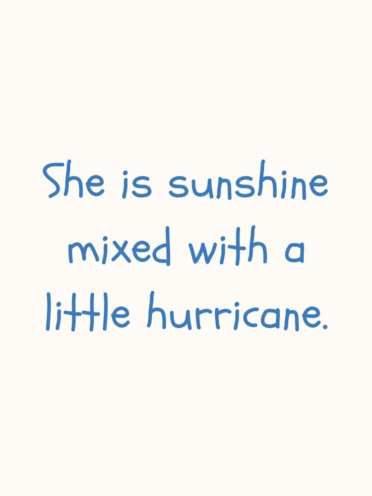 She Is Sunshine Blue Quote Poster
