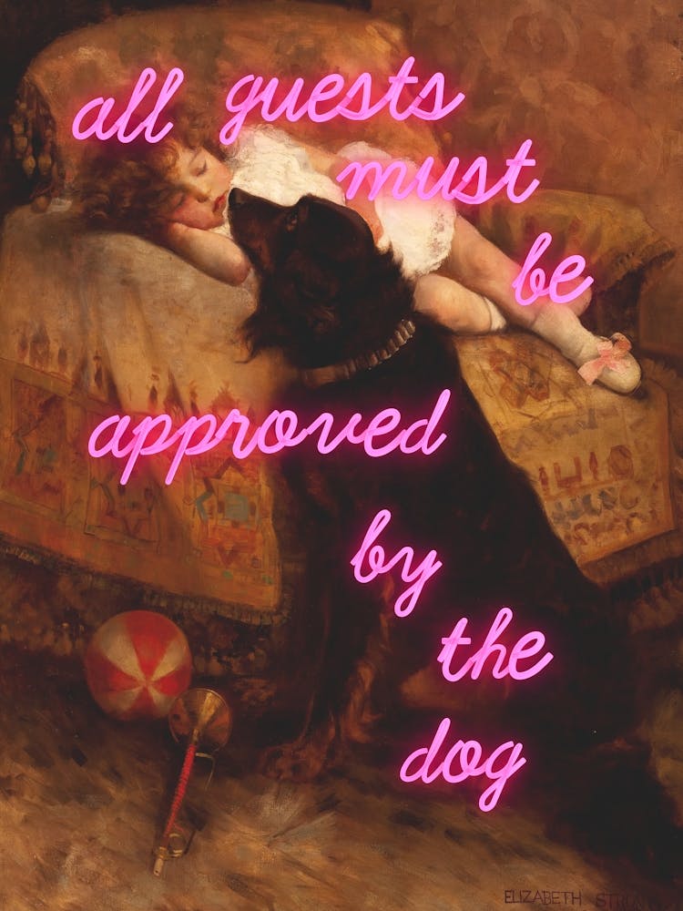 All guests must be approved by the dog - Vintage altered art 1