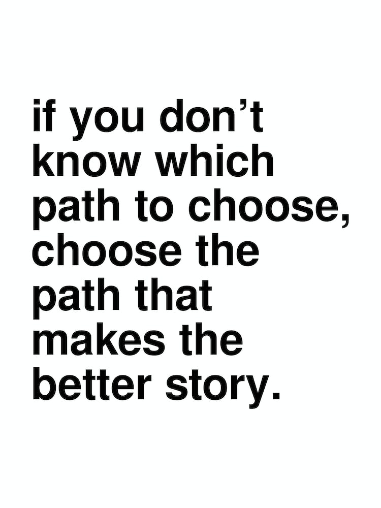 Better Story Bold Motivational Statement In White