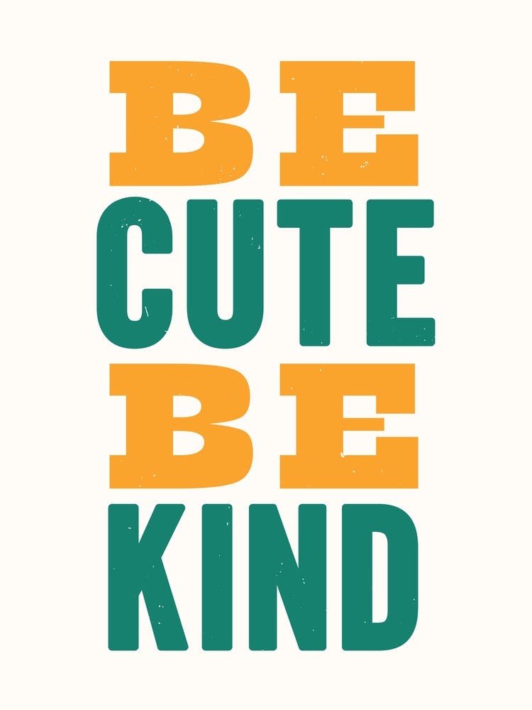 Be Cute Be Kind - Gallery Wall