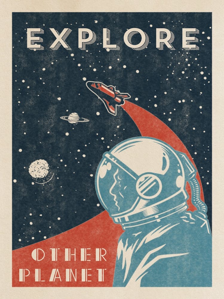 Explore other planet — Vintage space poster, retro space art, propaganda poster, retrofuturism, retro sci-fi