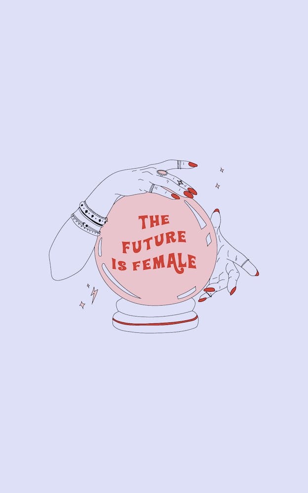 The Future Is Female