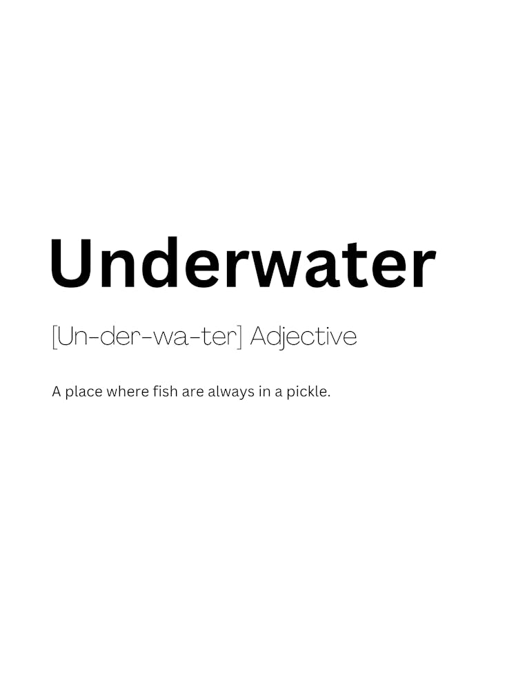 Underwater Definition Meaning