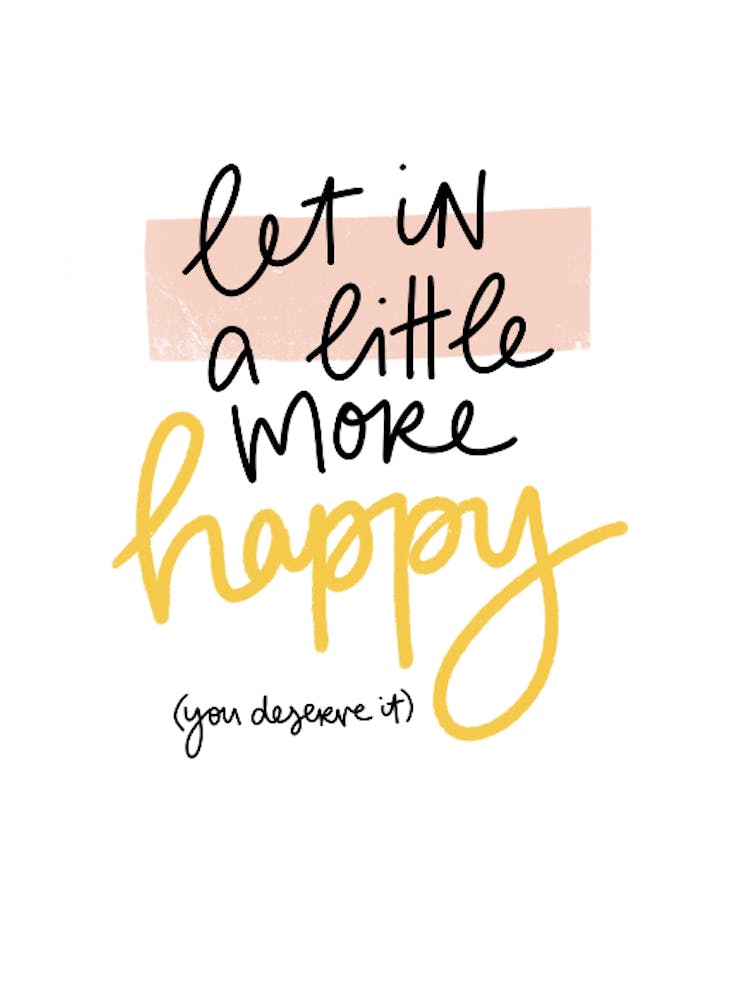 Let In A Little More Happy