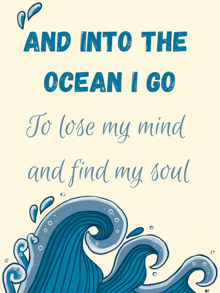 Art Print And Into The Ocean I Go