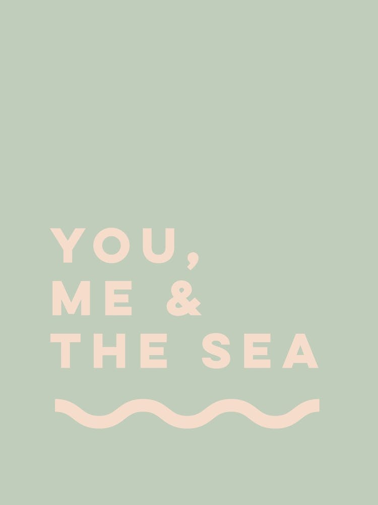 You Me & The Sea