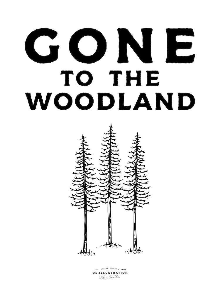 Gone To The Woodland Fineline Illustration Poster