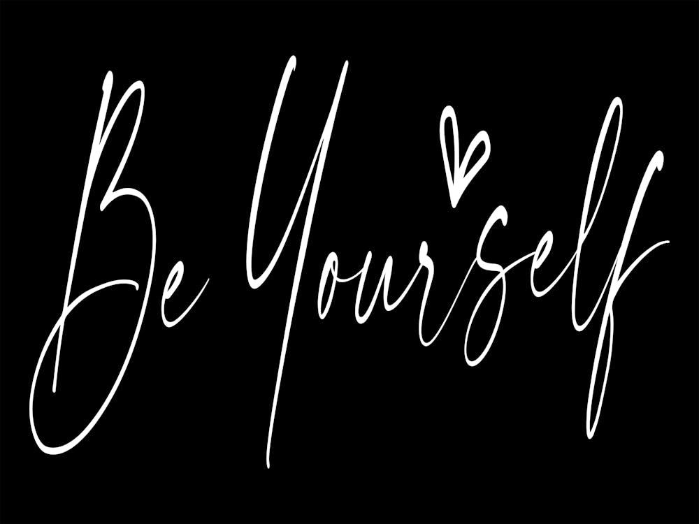 Be Yourself