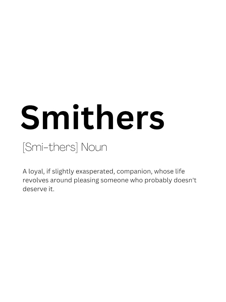 Smithers Definition Meaning