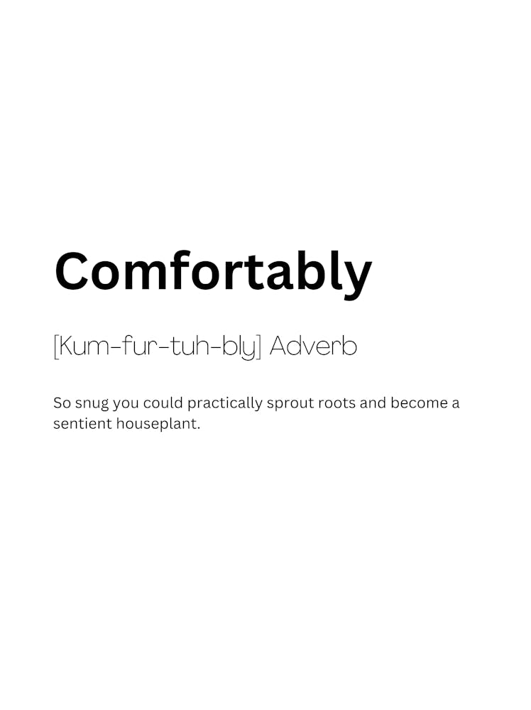 Comfortably Definition Meaning