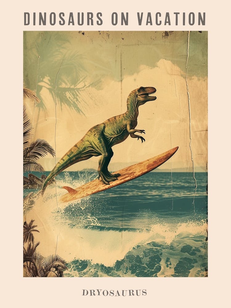 Vintage Dryosaurus Dinosaur On A Surf Board 1 Poster