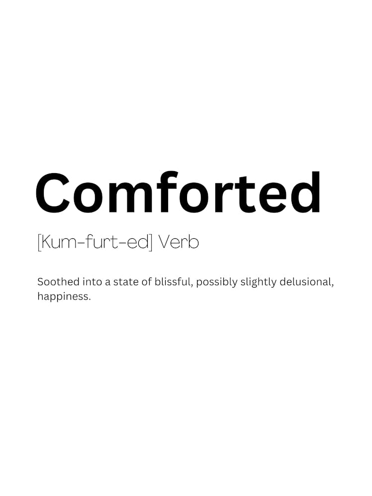 Comforted Definition Meaning