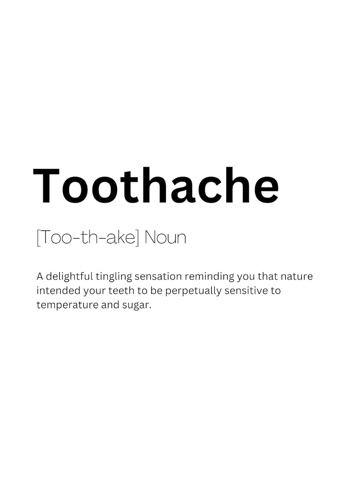 Toothache Definition Meaning