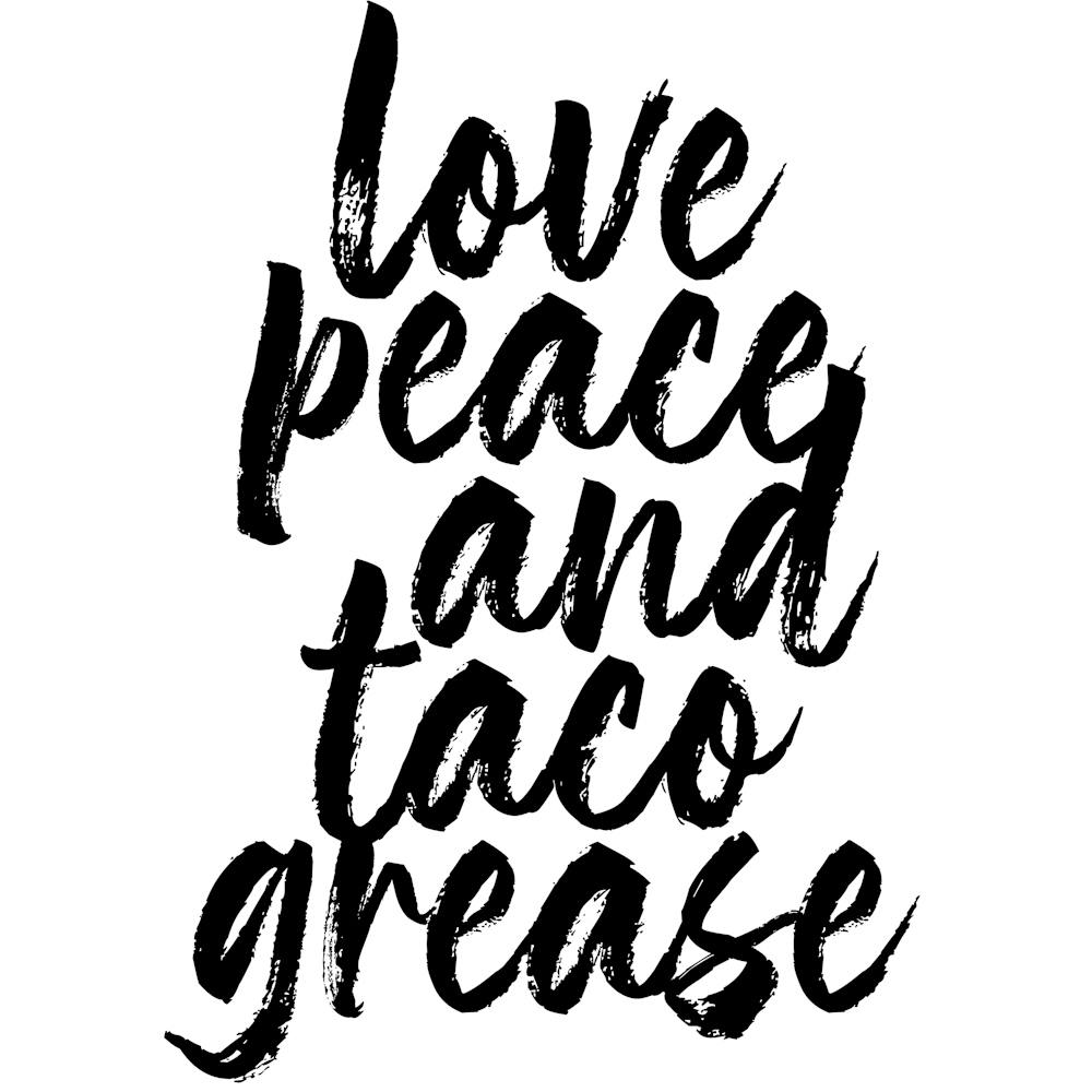 Love Peace And Taco Grease Square