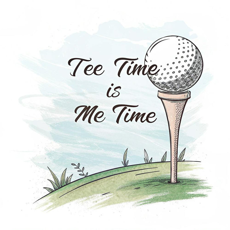 Tee Time Is Me Time A Minimalist Design Featuring (1)