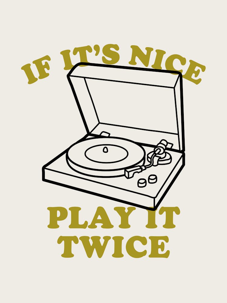 If It’s Nice Play It Twice Art print | 80’s 90’s Music | Music Lover Wall Art | Beige + Green | Music Decor |