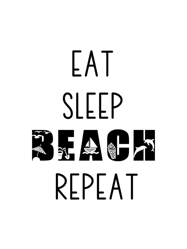 Eat Sleep Beach Repeat Summer