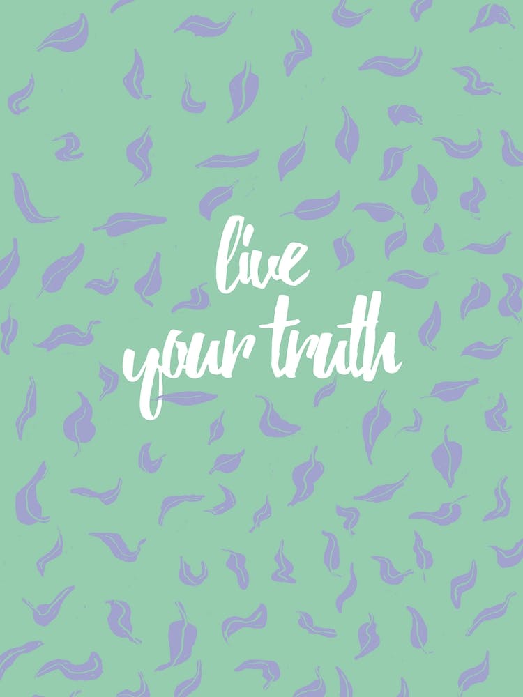 Live Your Truth 2