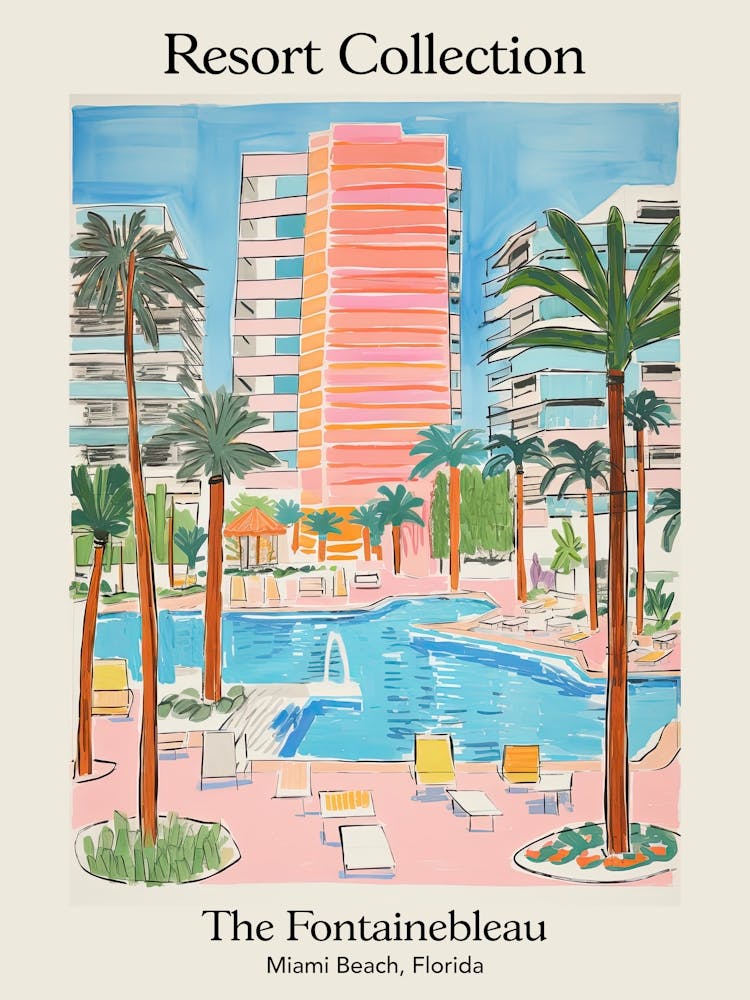 Poster Of The Fontainebleau Miami Beach   Miami Beach, Florida   Resort Collection Storybook Illustration 2