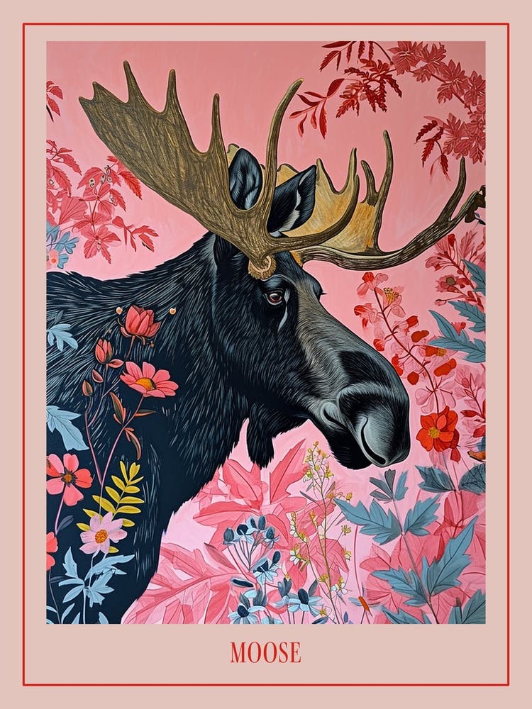 Floral Animal Painting Moose 2 Poster