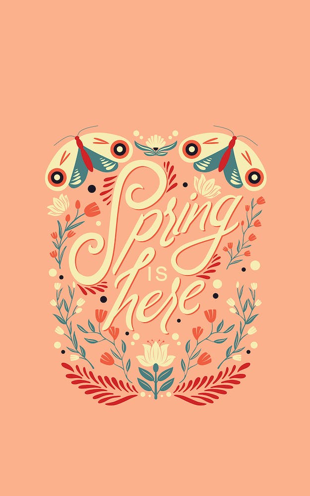 Spring Is Here Hand Lettering With Flowers And Moths On Pink