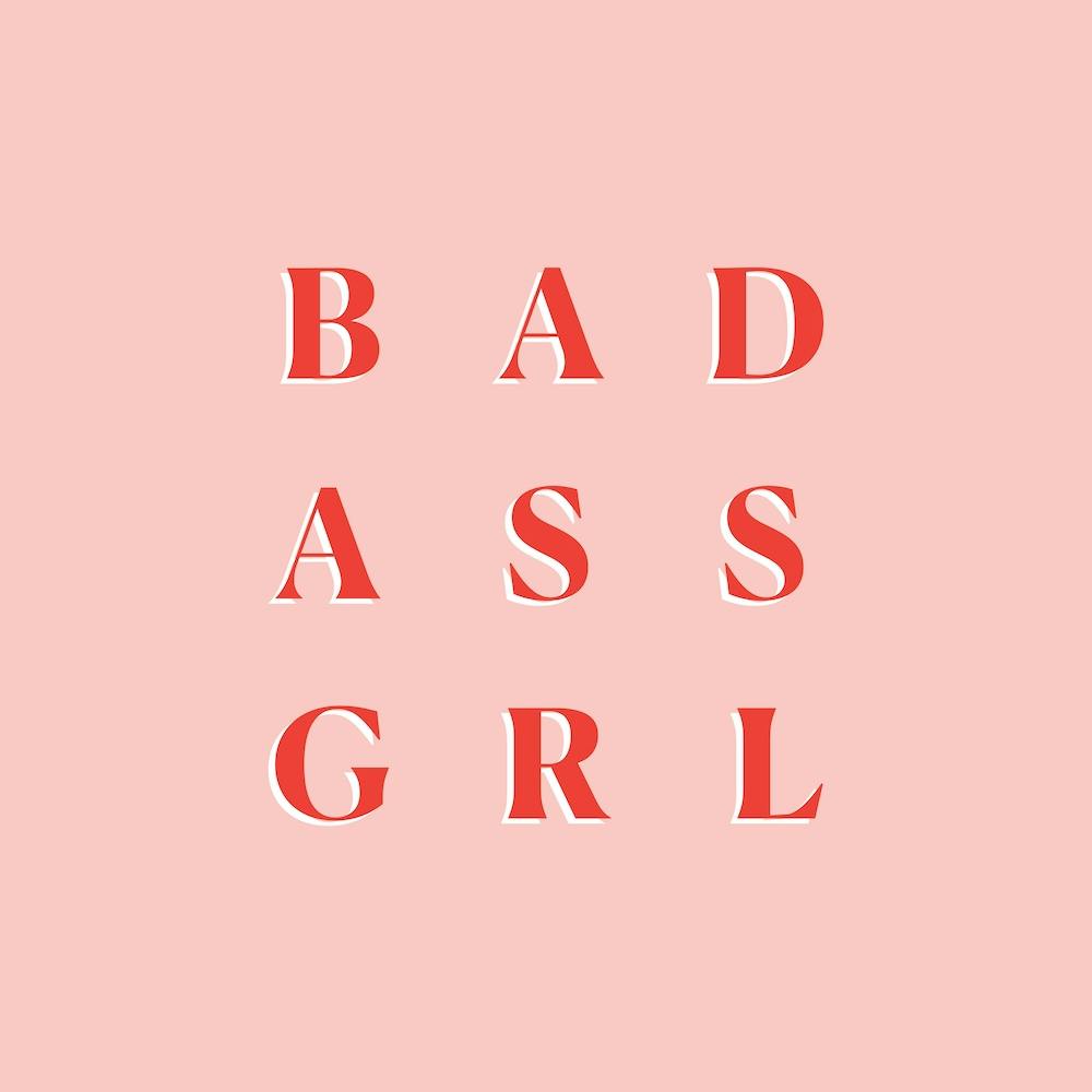 Bad Ass Grl Square