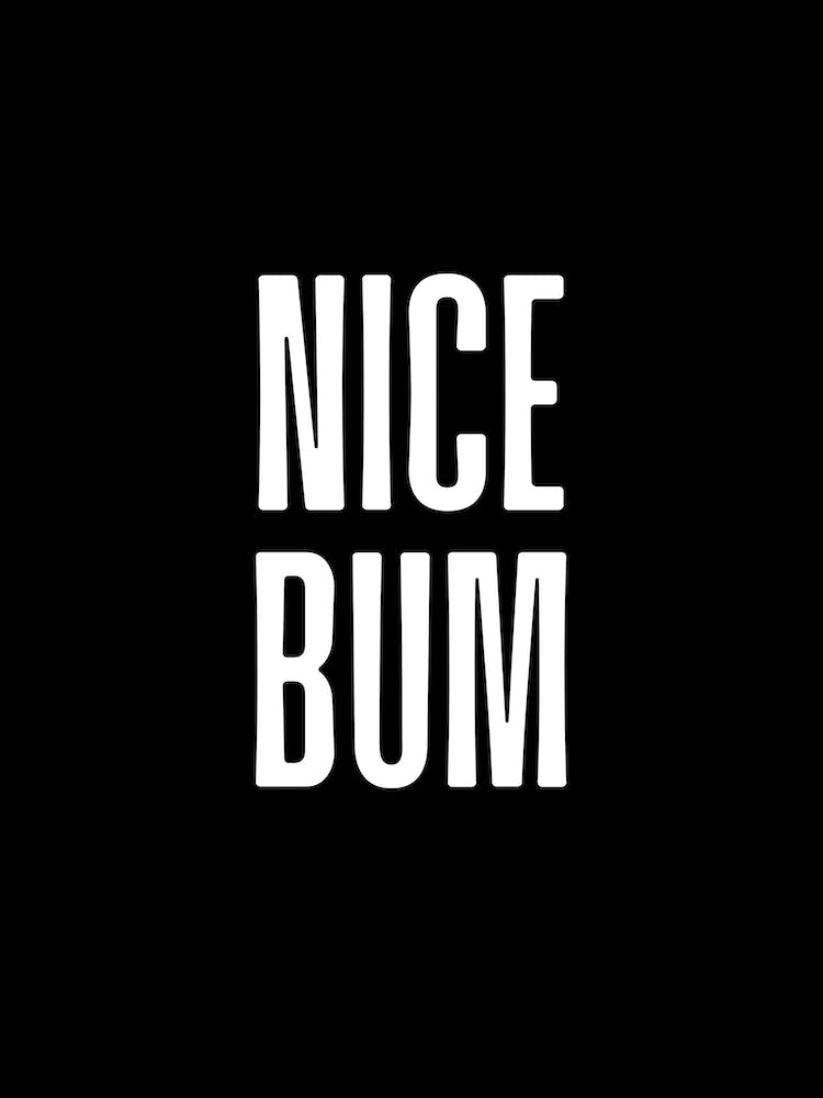 Schwarz Nice Bum