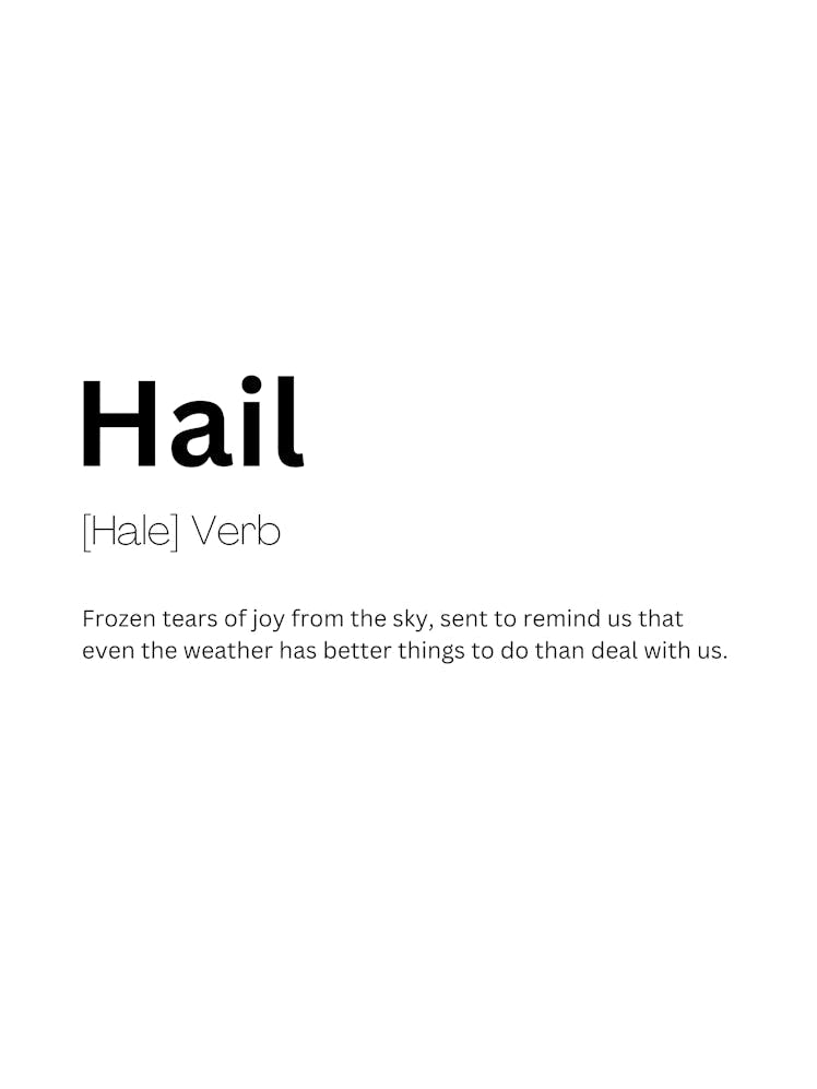 Hail Definition Meaning