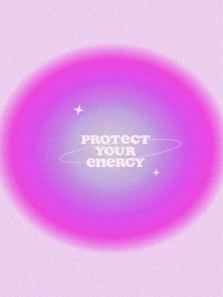 Protect Your Energy