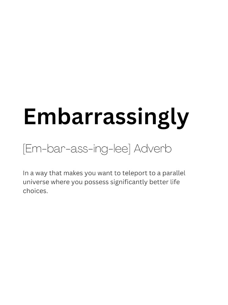 Embarrassingly Definition Meaning 1