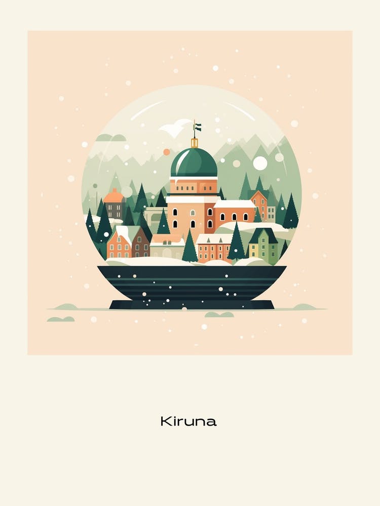 Kiruna Sweden 2 Snowglobe Poster
