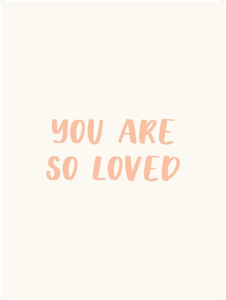 You Are So Loved Nursery Print