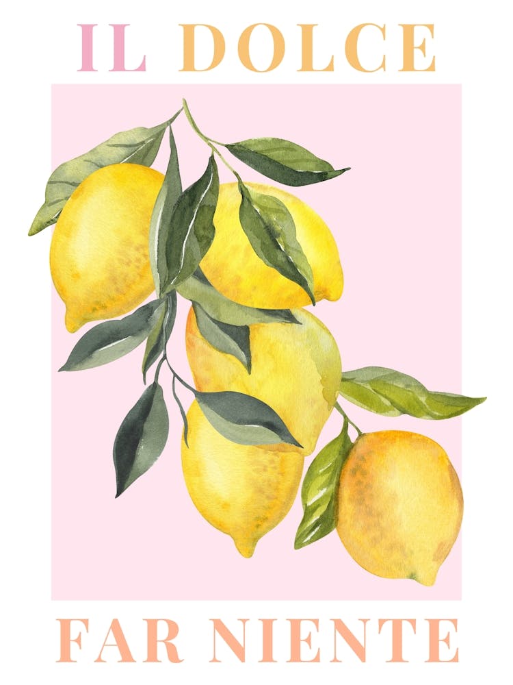 Il Dolce Far Niente, Lemon Poster