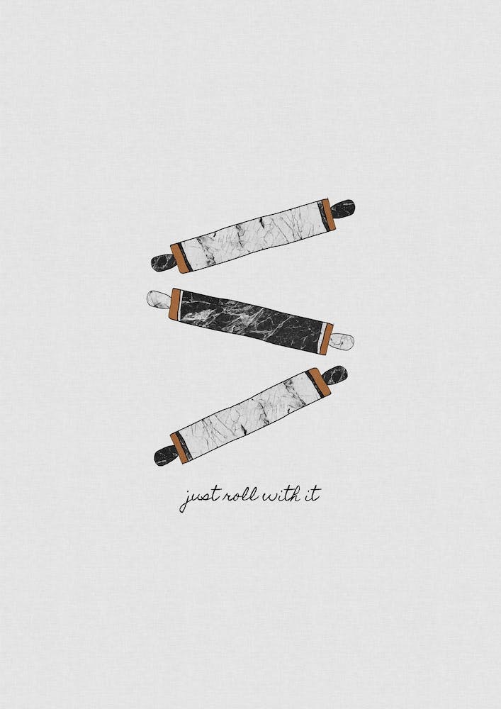 Just Roll With It
