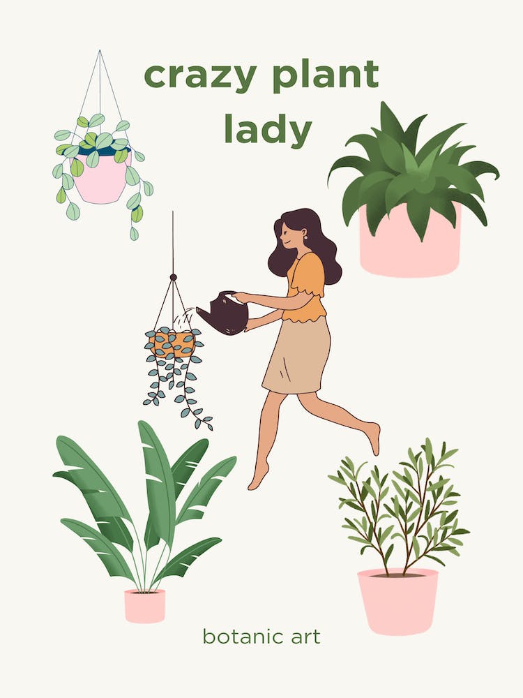 Crazy Plant Lady #3