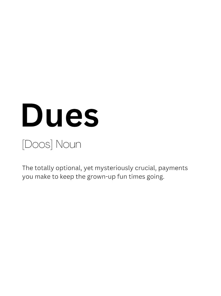 Dues Definition Meaning
