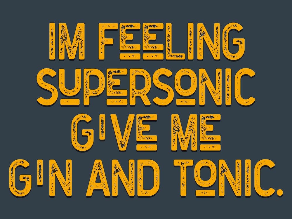 Feeling Supersonic Quote Lyrics