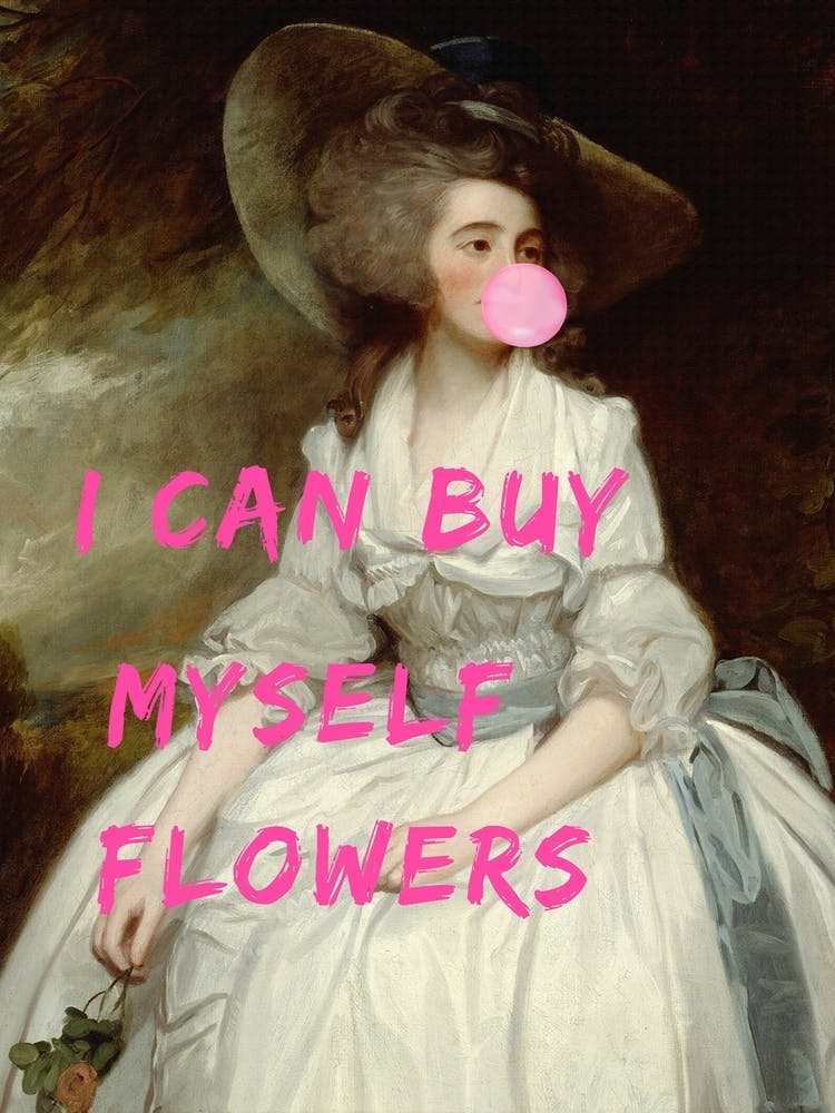 I Can Buy Myself Flowers