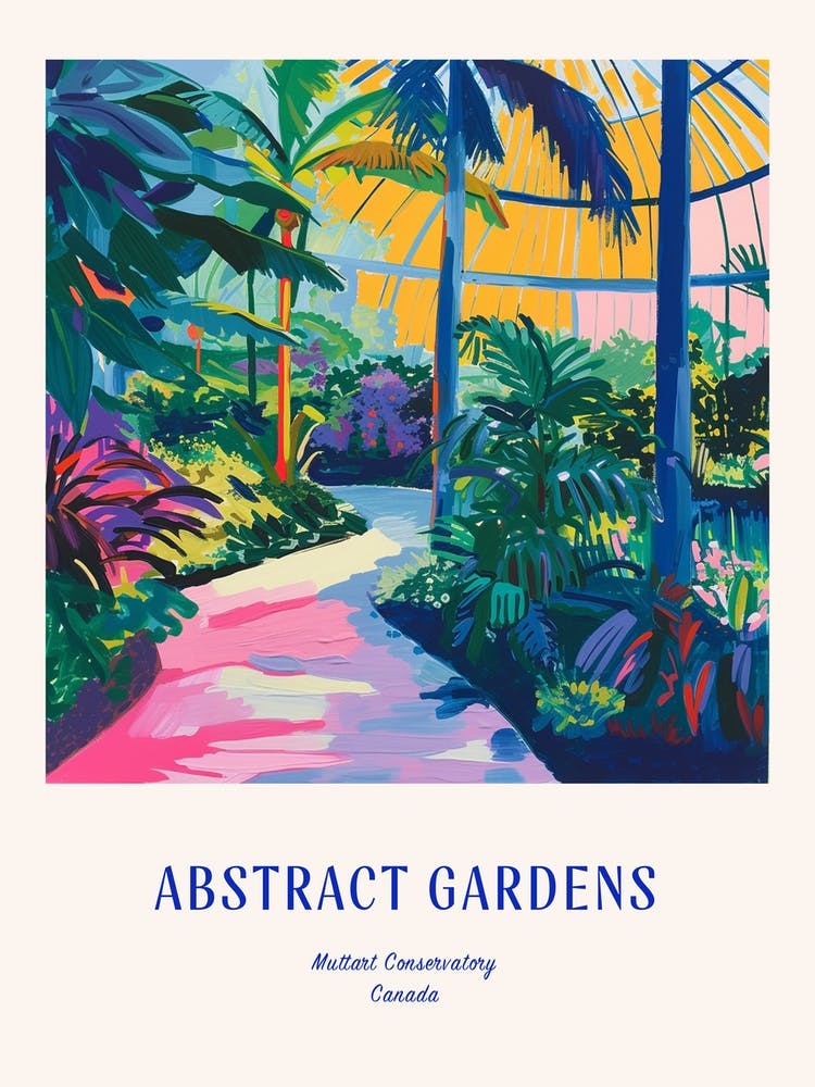Colourful Gardens Muttart Conservatory Canada 2 Blue Poster