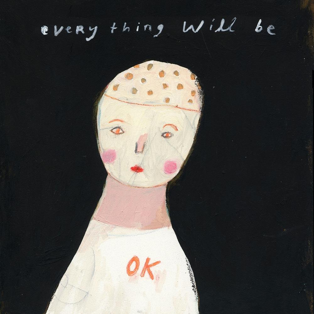 Everything Will Be OK